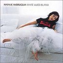 ホワイト・リリーズ・アイランド [CD] ナタリー・インブルーリア インブルーリア クラーク レオナルド ソーナリー; ワイルダー