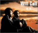 路傍 [CD] Will Call Will Call 後藤次利; Will Call