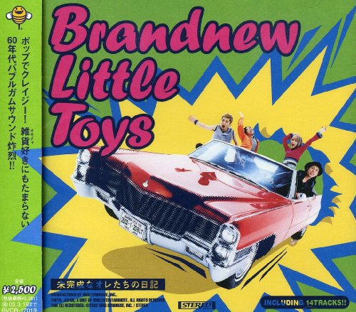 未完成なオレたちの日記 [CD] Brandnew Little Toys; Brandnew Little Toys