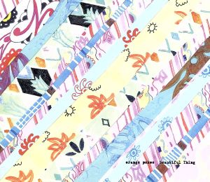 Beautiful Thing [CD] orange pekoe ナガシマトモコ 藤本一馬; orange pekoe