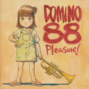 Pleasure! [CD] DOMINO88 Kiyoshi OTO Kaori Masahiro one; Shintalow