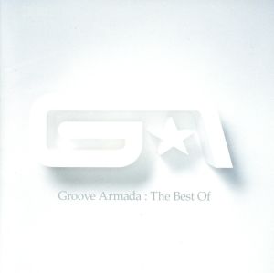 ザ・ベスト・オブ [CD] グルーヴ・アルマダ