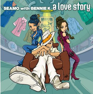 a love story [CD] SEAMO with BENNIE K SEAMO Naoki Takada BENNIE K Shintaro “Growth” Izutsu KANG-DONG Satoru Suzuki SEAMO with BENNIE K; SEAMO
