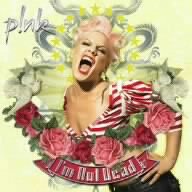 アイム・ノット・デッド(3ヶ月限定スペシャル・プライス) [CD] P!NK; P!NK feat.インディゴ・ガールズ