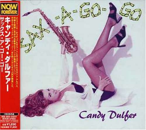 サックス・ア・ゴー・ゴー [CD] キャンディ・ダルファー; キャンディ・ダルファー