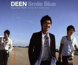 Smile Blue~DEEN Classics Four Blue~ [CD] DEEN DEEN featuring 押尾コータロー 池森秀一 田川伸治 井上留美子 山根公路 Steve Good; DEEN