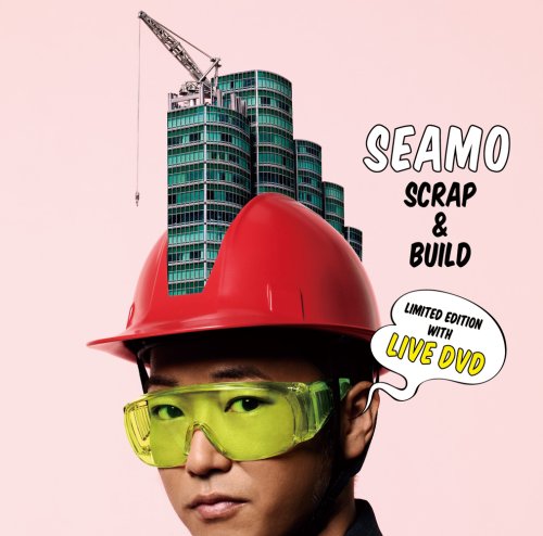 SCRAP & BUILD(初回生産限定盤)(DVD付) [CD] SEAMO AZU CRYSTAL BOY; yukako