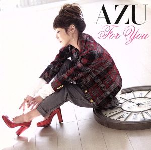 For You(初回生産限定盤)(DVD付) [CD] AZU