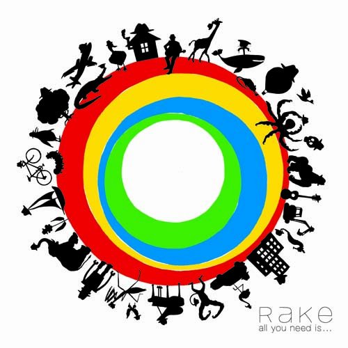 all you need is・・・ [CD] Rake
