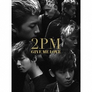GIVE ME LOVE(初回生産限定盤B)(DVD付) [CD] 2PM; 2PM