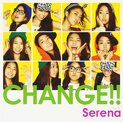 CHANGE!! [CD] Serena