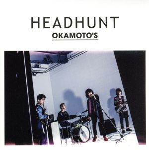 HEADHUNT [CD] OKAMOTO'S