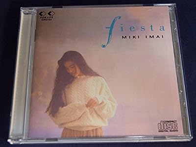 fiesta [CD] 今井美樹; 今井美樹