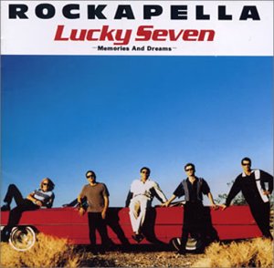 Lucky Seven-Memories And Dreams [CD] ロッカペラ