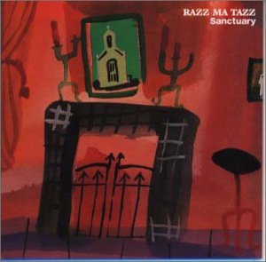 Sanctuary [CD] RAZZ MA TAZZ