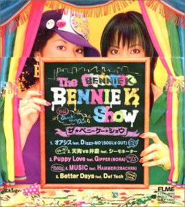 ザ・ベニーケー・ショウ [CD] BENNIE K Diggy-MO’ シーモネーター GIPPER HAMMER; Def Tech