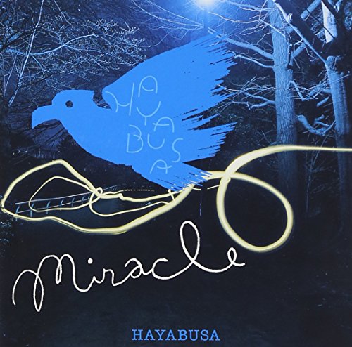 Miracle [CD] HAYABUSA、 佐潟武、 押田誠、 馬場俊英、 熊木敏光; 五十嵐宏治