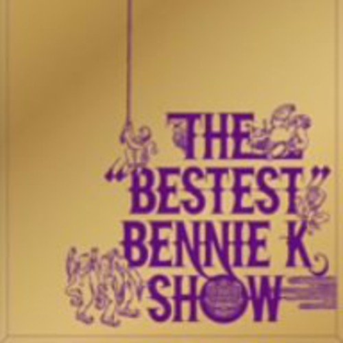 THE“BESTEST”BENNIE K SHOW [CD] BENNIE K シーモネーター HAMMER TSUYOSHI Yukie UNITY a.a.s. 2BACKKA アルファ DJ HI-KICK a.mia; SEAMO