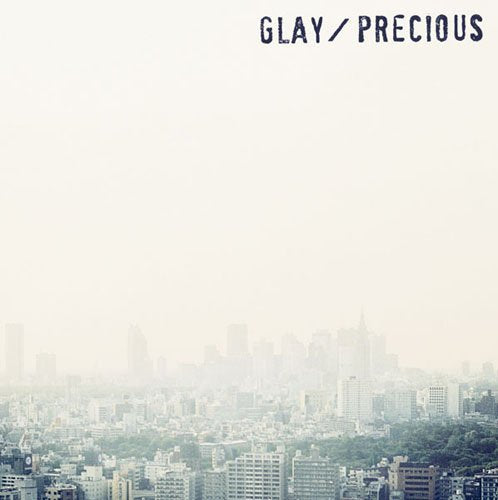 Precious [CD] GLAY