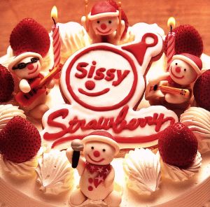ストロベリー [CD] Sissy
