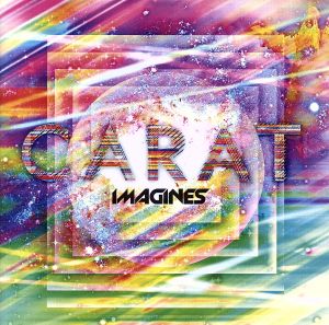 IMAGINES(初回生産限定盤)(DVD付) [CD] Carat