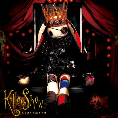 Killer Show 初回限定盤[CD+DVD] [CD] ナイトメア