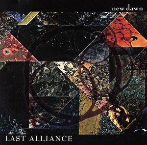 new dawn [CD] LAST ALLIANCE