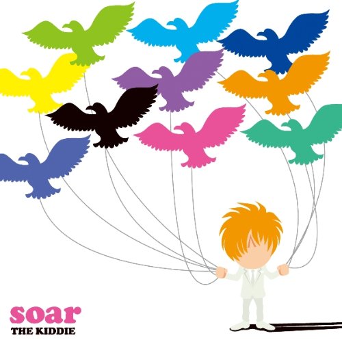 soar [CD] THE KIDDIE