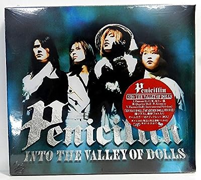 INTO THE VALLEY OF DOLLS [CD] Penicillin PENICILLIN HAKUEI Penicillin; PENICILLIN
