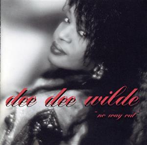 ノー・ウェイ・アウト [CD] ディー・ディー・ワイルド