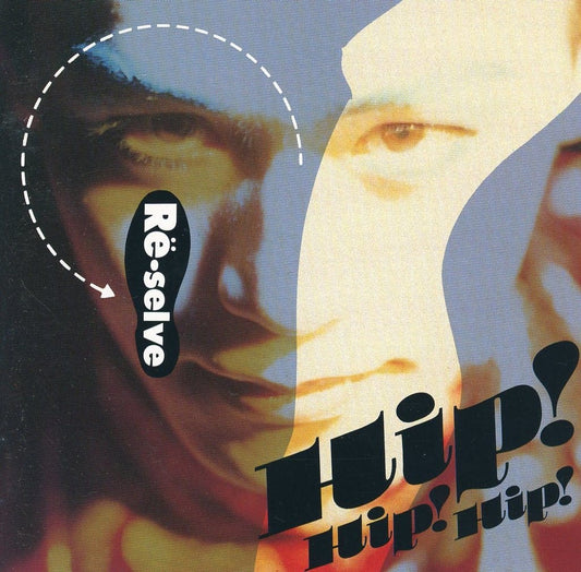 Hip!Hip!Hip! [CD] Re-selve
