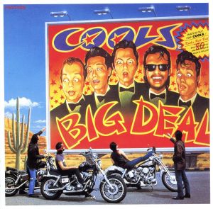 BIG DEAL [CD] クールス・ロカビリー・クラブ; THE COOLS R.C.