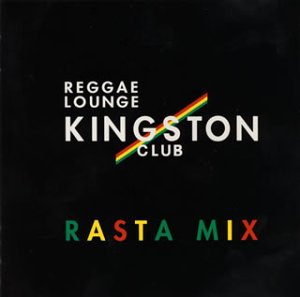 KINGSTON CLUB～ラスタ・ミックス [CD] オムニバス タイム PUBLIC WORKS LINDSAY NERIOUS JOSEPH LADY AVI DAUP TOWN CREW; テナー・フライ