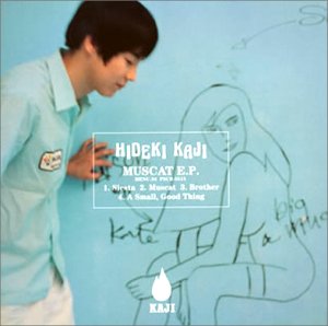 MUSCAT e.p. [CD] 加地秀基、 加地秀基、 片山祐吾、 A.K.I.、 住田芽衣; 日暮愛葉