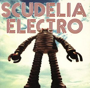 SCUDELIA ELECTRO [CD] SCUDELIA ELECTRO 石田小吉 折原信明 SCUDELIA ELECTRO; SCUDELIA ELECTRO