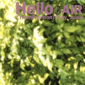 Hello [CD] AIR; AIR