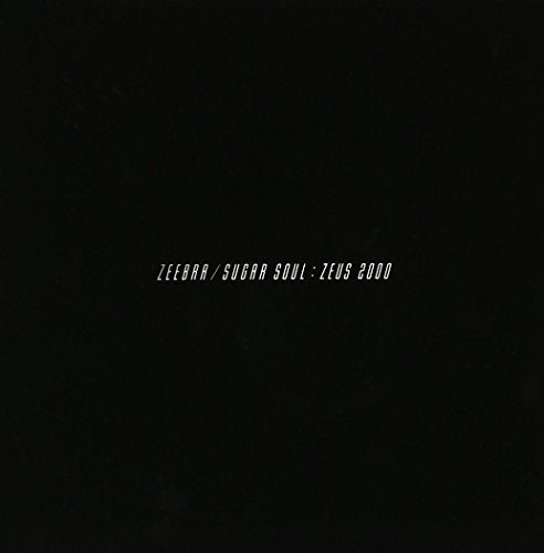 ZEUS 2000 [CD] SUGAR SOUL ZEEBRA ZEEBRA; Sugar Soul