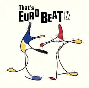 ザッツ・ユーロビートVol.22 [CD] Various Artists