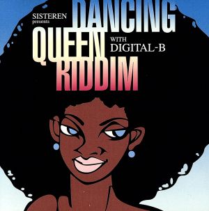 DANCING QUEEN RIDDIM WITH DIGITAL-B [CD] オムニバス