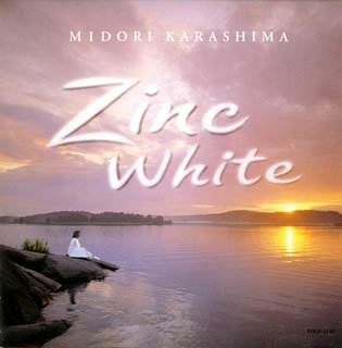 Zinc White [CD] 辛島美登里; 辛島美登里