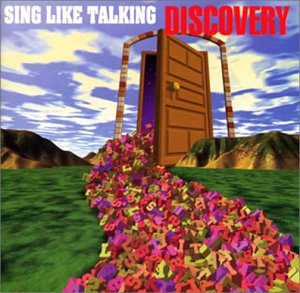 Discovery [CD] SING LIKE TALKING 藤田千章 佐藤竹善 アンドリュー・オセロット クリアー・フィッシャー 小林正弘 キャット・グレイ; 西村智彦