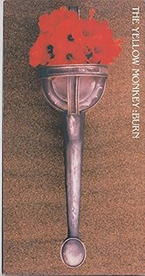 BURN [CD] THE YELLOW MONKEY 吉井和哉 鮎貝健 THE YELLOW MONKEY; THE YELLOW MONKEY