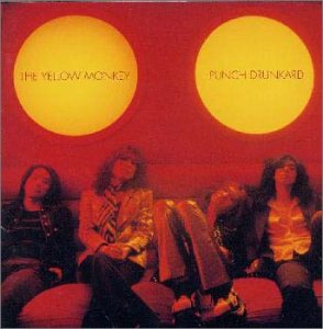 PUNCH DRUNKARD [CD] THE YELLOW MONKEY 吉井和哉; THE YELLOW MONKEY