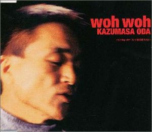 woh woh [CD] 小田和正; 小田和正