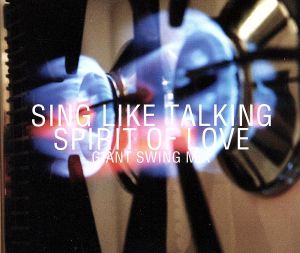 Spirit of Love [CD] SING LIKE TALKING 藤田千章 Cat Gray 佐藤竹善 Toshihiko Mori Toshiya Mori; Giant Swing