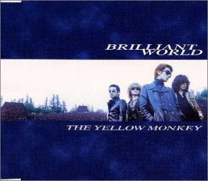 BRILLIANT WORLD [CD] THE YELLOW MONKEY THE YELLOW MONKEY 吉井和哉 THE YELLOW MONKEY JON JACOBS; DAVID MAURICE