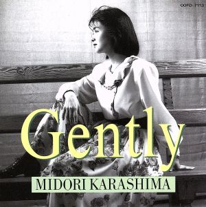 Gently [CD] 辛島美登里