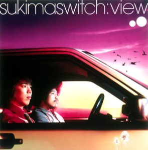 view [CD] スキマスイッチ 大橋卓弥; 常田真太郎