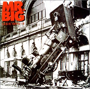 リーン・イントゥ・イット [CD] MR.BIG