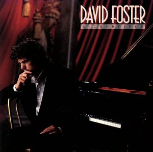 レコーディングス [CD] デヴィッド・フォスター; デヴィッド・フォスター